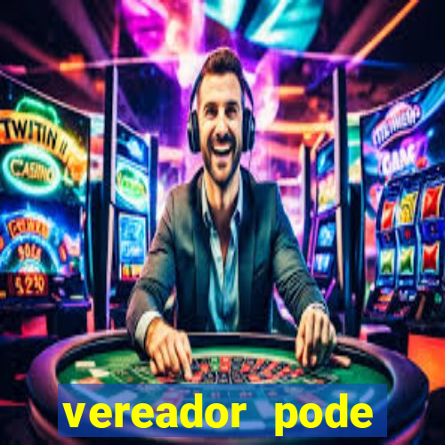 vereador pode patrocinar time de futebol